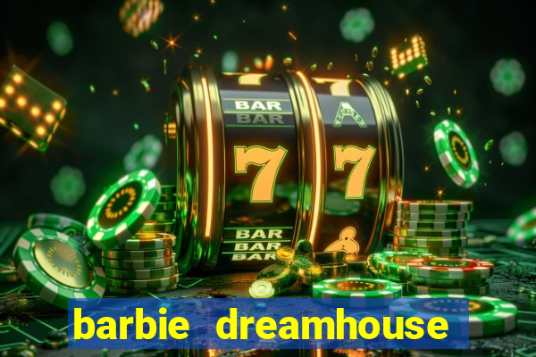 barbie dreamhouse adventures jogo tudo desbloqueado